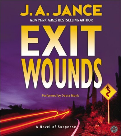 Title details for Exit Wounds by J. A. Jance - Wait list